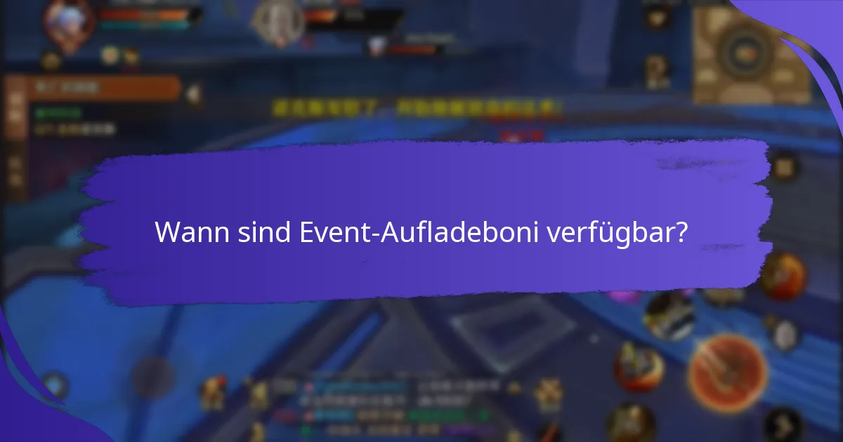Wie kann ich auf Event-Aufladeboni zugreifen?