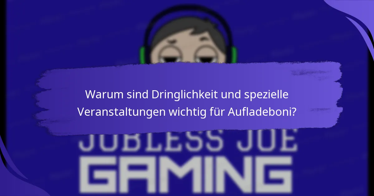 Wie qualifiziert man sich für zeitlich begrenzte Aufladeboni?