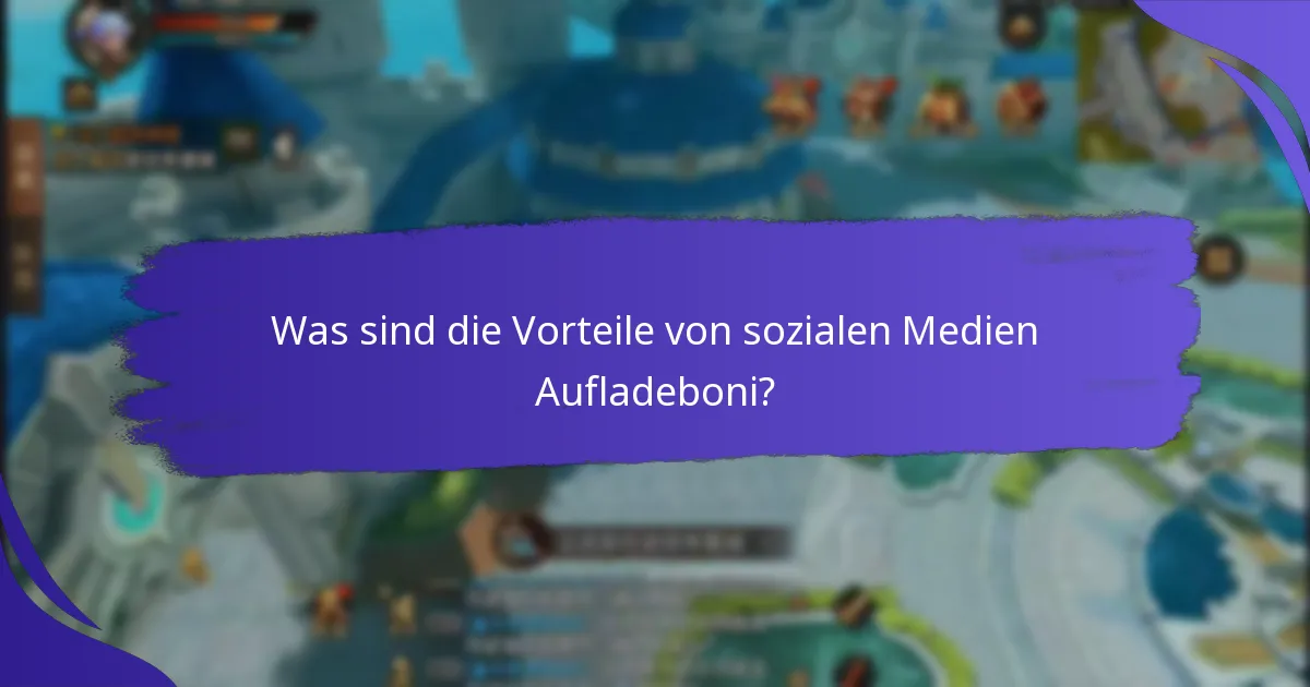 Wie funktionieren soziale Medien Aufladeboni?