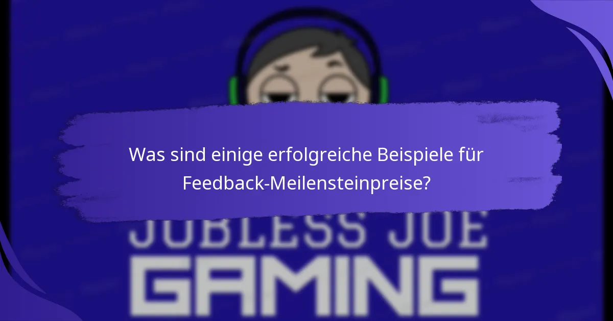 Wie vergleichen sich Feedback-Meilensteinpreise mit anderen Anreizen?