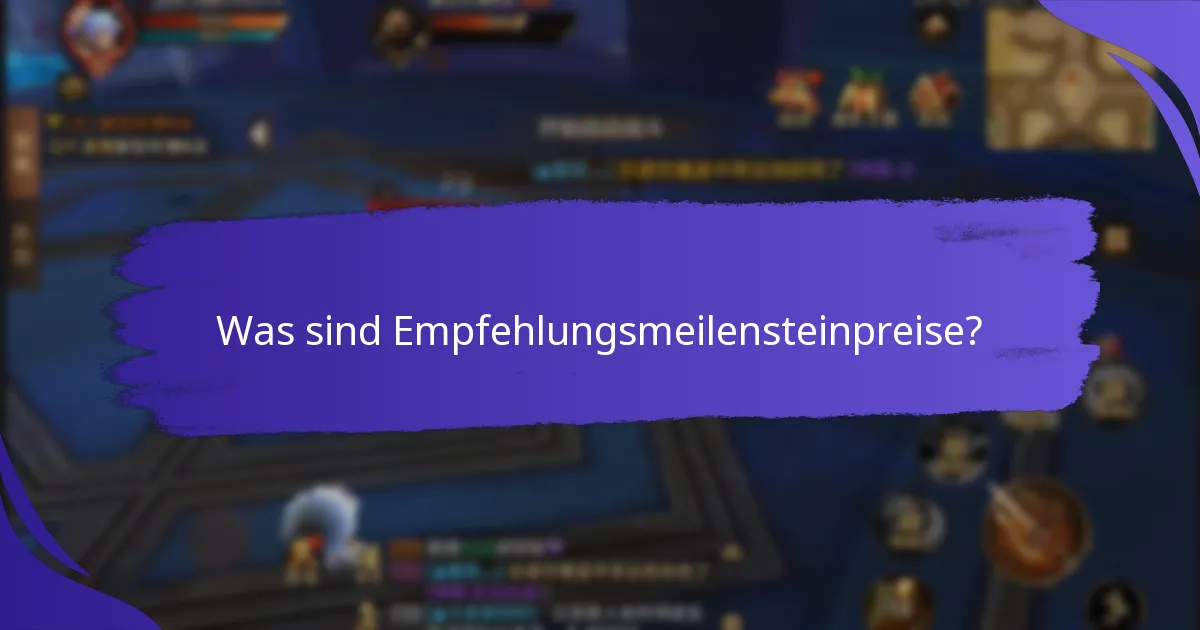 Welche Arten von Preisen sind bei verschiedenen Meilensteinen verfügbar?