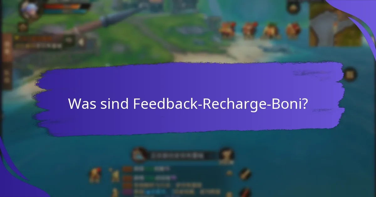 Wie kann ich an Umfragen teilnehmen, um Feedback-Recharge-Boni zu verdienen?