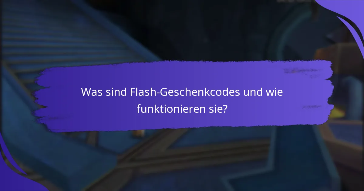 Wie löse ich Flash-Geschenkcodes ein?