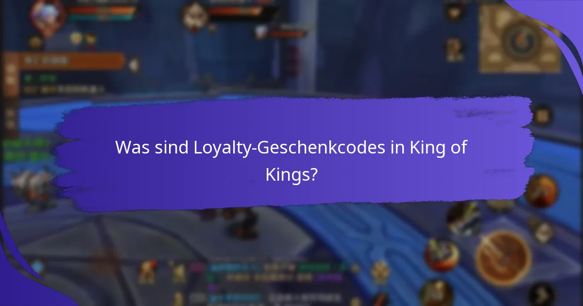 Wie können Spieler Loyalty-Geschenkcodes in King of Kings einlösen?
