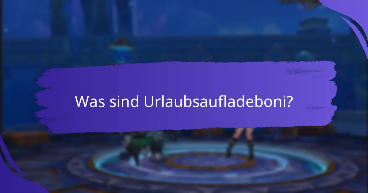 Welche saisonalen Ereignisse bieten typischerweise Aufladeboni an?