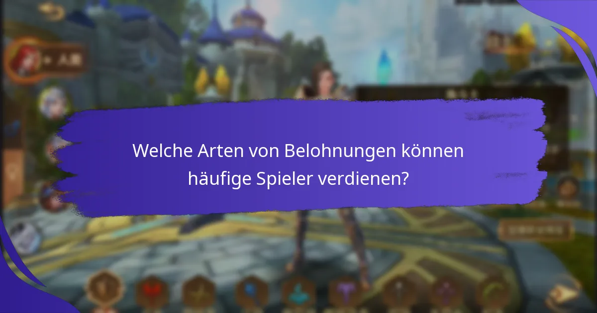 Wie können Spieler ihre Treuebelohnungen maximieren?