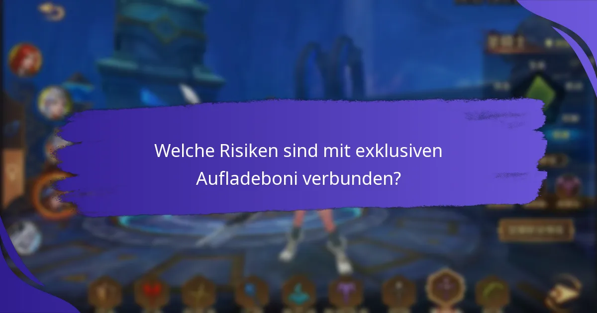 Wie löse ich exklusive Aufladeboni ein?