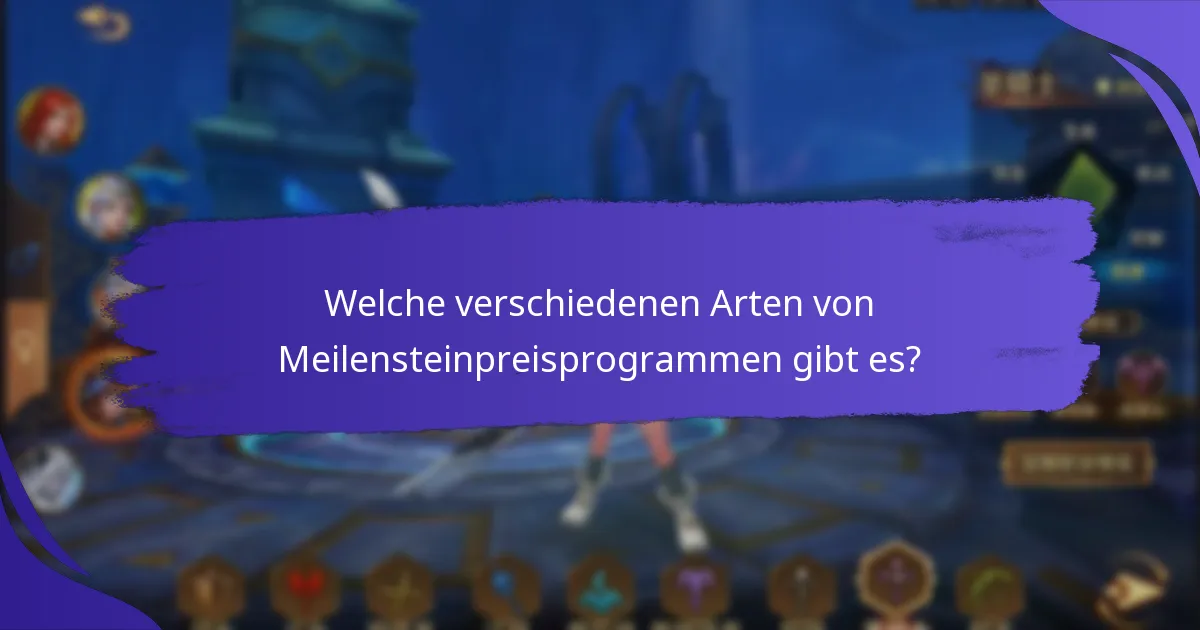 Wie kann man an Programmen für monatliche Meilensteinpreise teilnehmen?