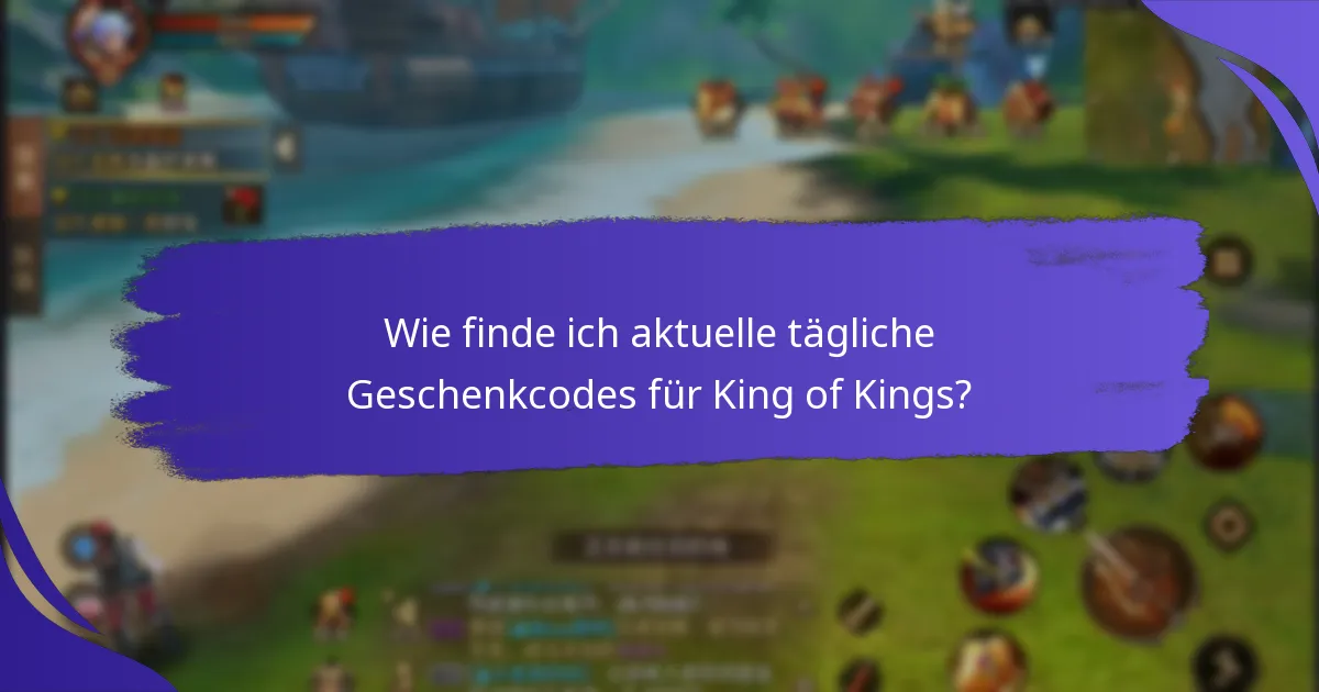 Was sind die Vorteile der Nutzung täglicher Geschenkcodes?