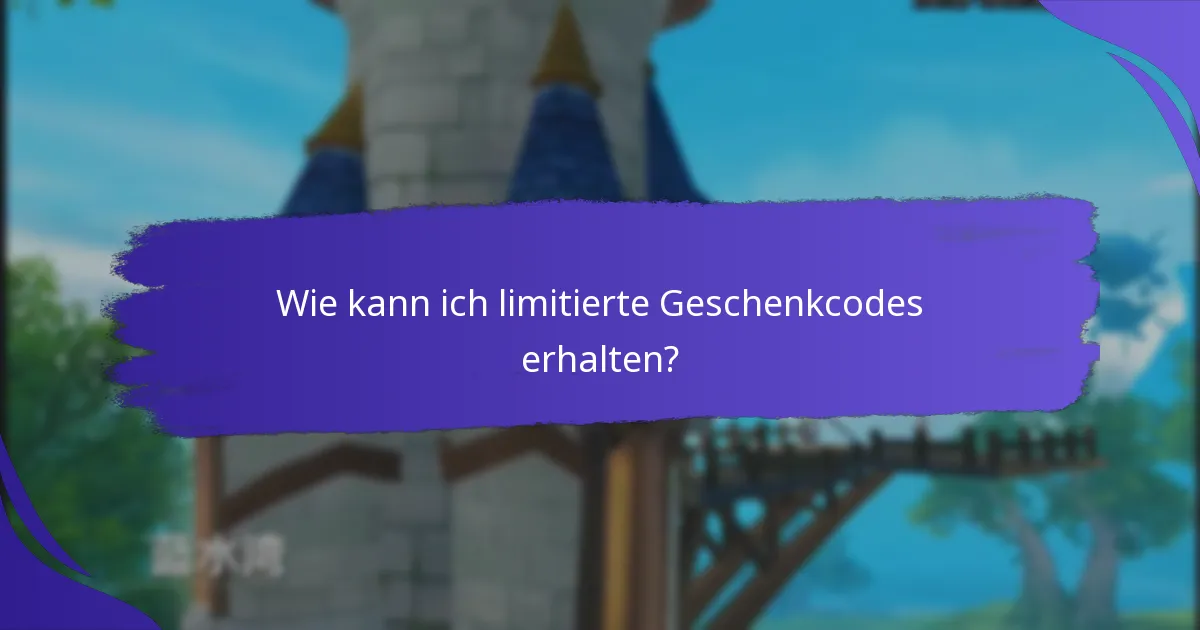 Wie vergleichen sich limitierte Geschenkcodes mit regulären Items?