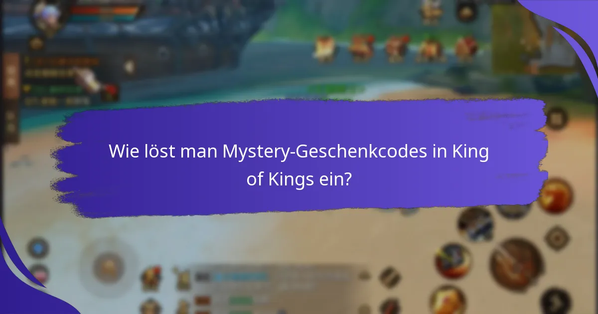 Wo findet man Mystery-Geschenkcodes für King of Kings?